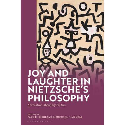 预售 Joy and Laughter in Nietzsches Philosophy英文原版 Bloomsbury