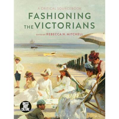 预售 Fashioning the Victorians英文原版 Bloomsbury