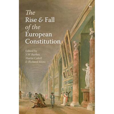 预售 The Rise and Fall of the European Constitution英文原版 Bloomsbury