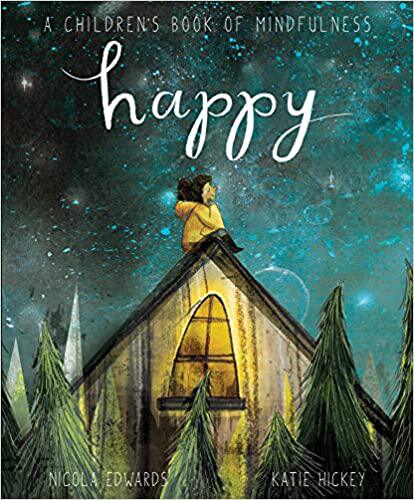 现货 英文原版 快乐：儿童正向书 Happy: A Children's Book of Mindfulness 情绪绘本 少儿绘本 亲子阅读 自我认知成长