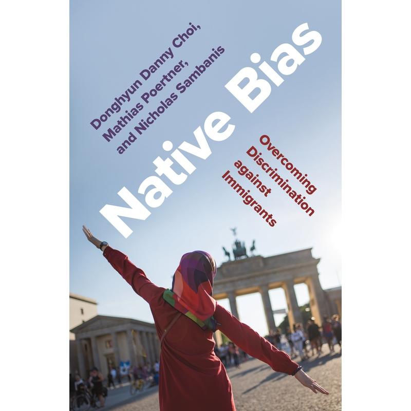 预售 Native Bias本土偏见：克服对移民的歧视