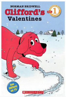 英文原版 Clifford's Valentines大红狗的情人节 美国学乐儿童分级读物1级Scholastic reader level 1