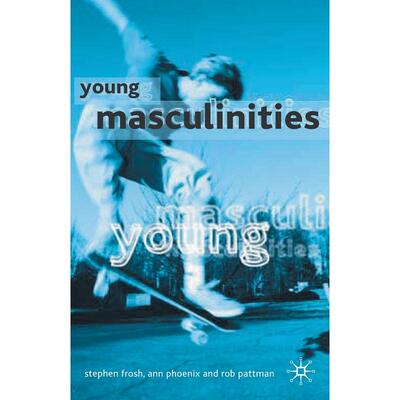 预售 Young Masculinities英文原版 Bloomsbury