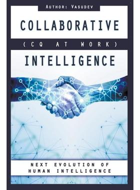 预售 按需印刷  COLLABORATIVE INTELLIGENCE (CQ At Work)