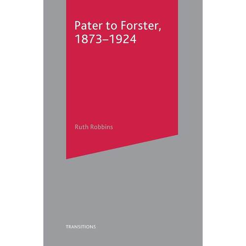 预售 Pater to Forster  1873-1924英文原版 Bloomsbury