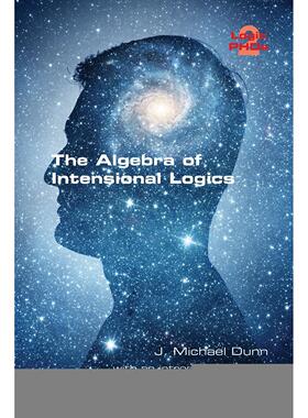 预售 按需印刷 The Algebra of Intensional Logics