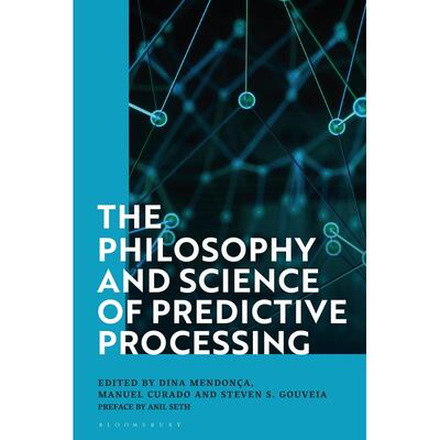 预售 The Philosophy and Science of Predictive Processing英文原版 Bloomsbury