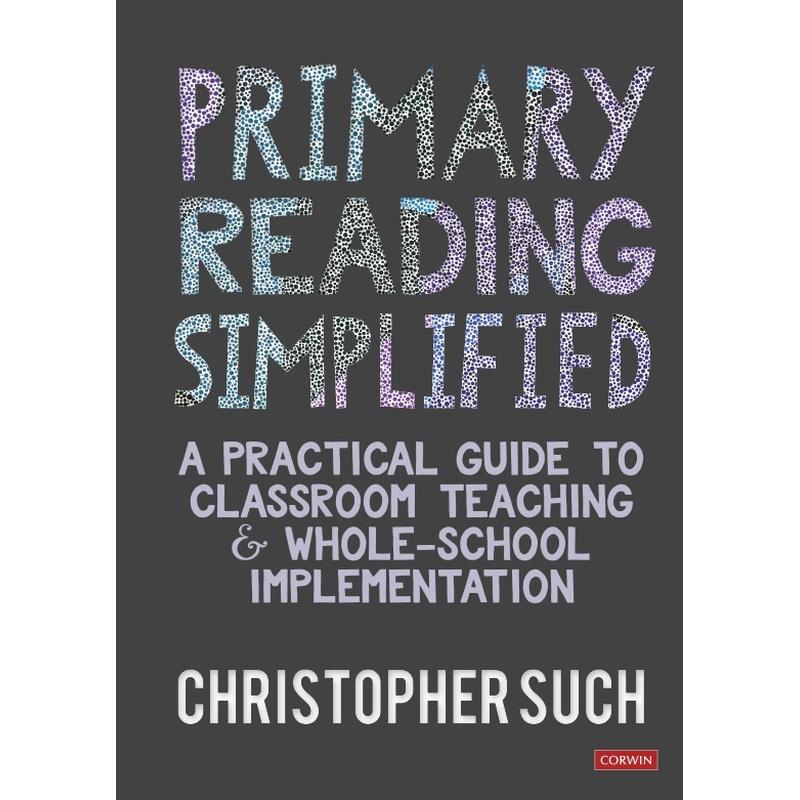 预售 简化小学阅读:课堂教学与全校实践实用指南(精装)Primary Reading SimplifiedSage 出版社
