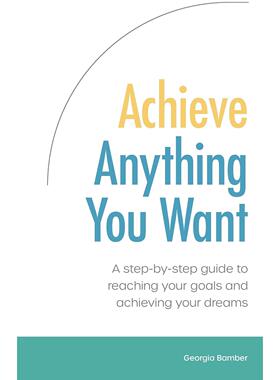 【预售 按需印刷】Achieve Anything You Want