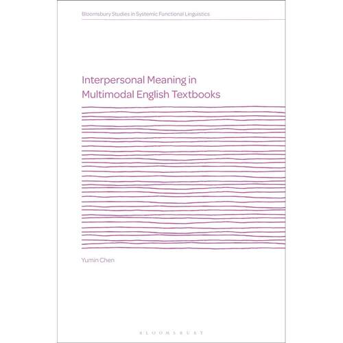 预售 Interpersonal Meaning in Multimodal English Textbooks英文原版 Bloomsbury