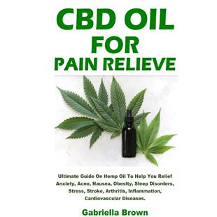【预售 按需印刷】CBD Oil For Pain Relief