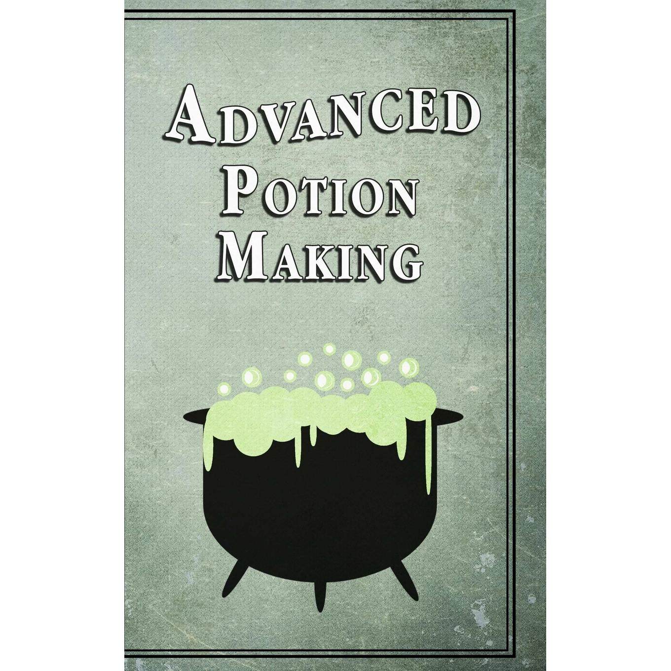 按需印刷 Advanced Potion Making 高级药剂制作 Noel Green 英文原版