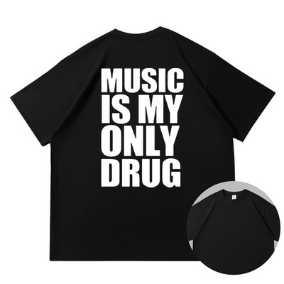 music is my only drug趣味英文落肩款260克重磅T恤男女同款夏季