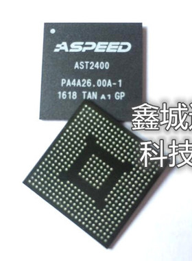 全新现货 AST2400A1-GP AST2400 LFBGA-408 ASPEED 一个起拍