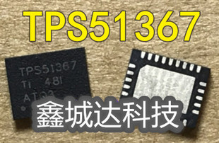 全新 TPS51367 TPS51362RVER TPS51362 TPS51363RVER TPS51363