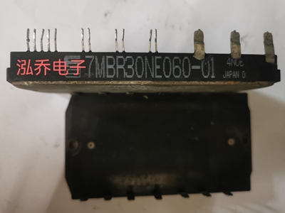 7MBR30NE060-01 原装拆机模块有单询价