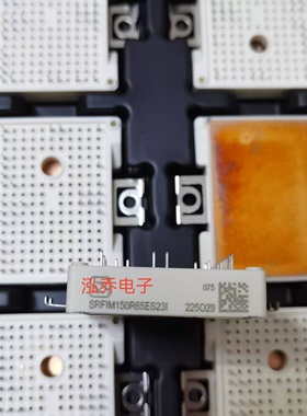 原装现货模块有单可直拍SRFIM150R65ES23I