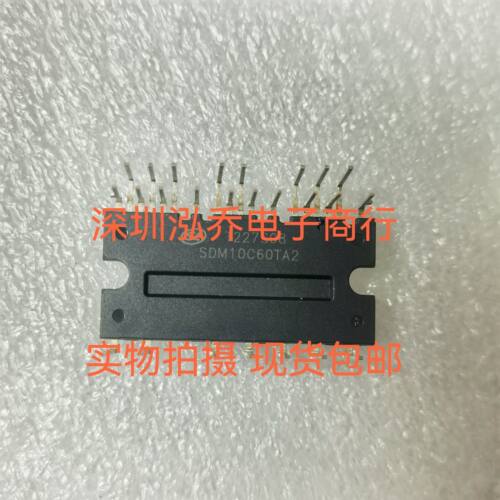 SDM06C60FB2 SDM10C60TA2电机驱动模块原厂拆机测试好