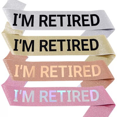 IM RETIRED 退休派对肩带礼仪带 JD170