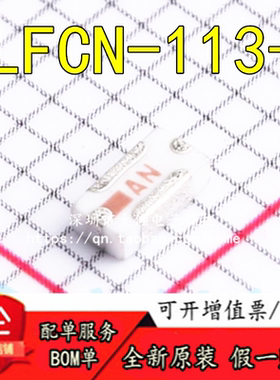 全新原装 低通滤波器 LFCN-113+ DC-11000MHz Mini-Circuits 现货