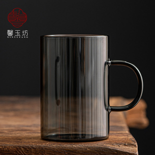 泡茶杯 馨玉坊耐高温玻璃杯家用带把喝水大容量杯子办公室水杯男士