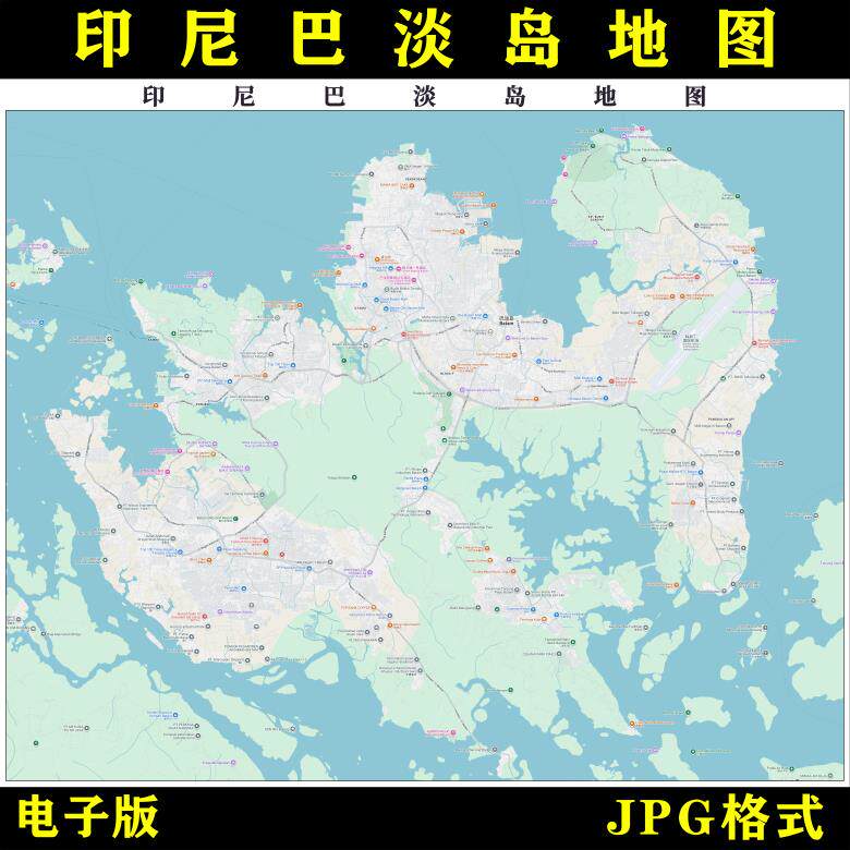 印尼巴淡岛地图高清电子版地图素材jpg电子文件