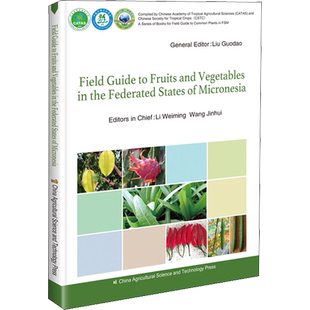 密克罗尼西亚联邦果蔬植物图鉴 李伟明,王金辉,刘国道 编 园艺专业科技 新华书店正版图书籍 中国农业科学技术出版社