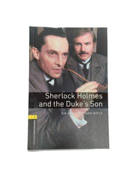 SHERLOCK HOLMES AND THE DUKE'S SON（1级） Sir Arthur Conan Doyle 著 原版其它外版书 新华书店正版图书籍 FOREIGN PUBLISHER