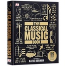 Explained 图书籍 技术类原版 Simply Ideas Book Classical 书 Music 书外版 新华书店正版 著 The 科普读物 Big 自然科学