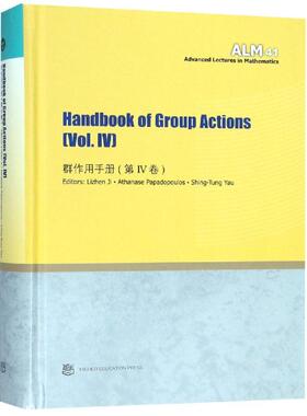 HANDBOOK OF GROUP ACTIONS(群作用手册)(第IV卷) 季理真, Papadopoulos, 丘成桐 著 高等成人教育文教 新华书店正版图书籍