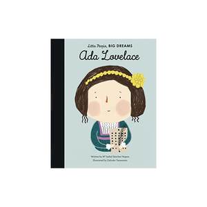 Little People, Big Dreams: Ada Lovelace Maria Isabel Sanchez Vegara著儿童读物原版书外版书新华书店正版图书籍