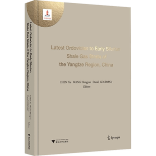中国扬子区奥陶纪末至志留纪初含页岩气地层 陈旭,王红岩,(美)丹尼尔·戈德曼 编 地理学/自然地理学专业科技 新华书店正版图书籍