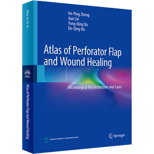 穿支皮瓣显微外科学彩色图谱 郑和平 等 编 外科学生活 新华书店正版图书籍 人民卫生出版社