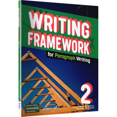 WRITING FRAMEWORK PARAGRAPH WRITING 2 丽贝卡·怀特赛兹,凯莉·李,玛丽·凯瑟琳·查德威克 著 著 原版其它外版书