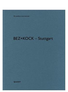 【预售】bez+kock – 斯图加特 bez+kock – Stuttgart 英文进口原版建筑设计Heinz Wirz