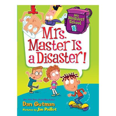 【现货】 My Weirdest School 8: Mrs. Master Is a Disaster!，【z奇怪的学校】8:英文原版进口 Gutman （绝版）