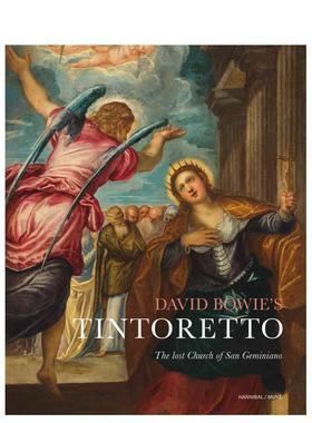 【预售】大卫?鲍伊的丁托列托 David Bowie's Tintoretto 英文进口原版艺术画册画集外文图书Christina Currie