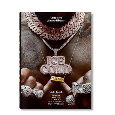 【预售】Ice Cold.嘻哈文化下的珠宝世界A Hip-Hop Jewelry History【45th Anniversary Edition】英文进口原版珠宝首饰图书TASCH