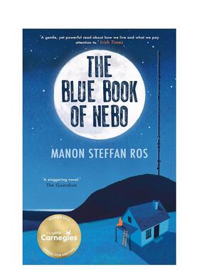 【现货】The Blue Book of Nebo，【2023卡内基文学奖短名单】尼波的蓝色笔记本 英文进口原版儿童章节书 Manon Steffan Ros Fire