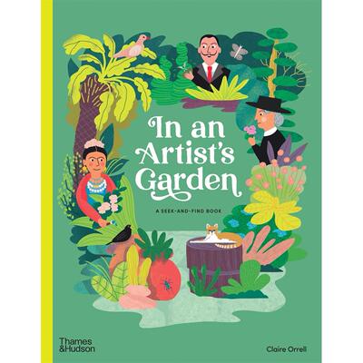 【现货】In an Artist’s Garden: A Seek-and-Find Book，艺术家的花园 英文原版图书籍进口正版 Claire Orrell 艺术启蒙