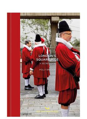 【现货】【HMP】London\sSquareMile:ASecretCity伦敦金融城摄影 英文原版图书籍进口正版摄影集Polly Braden