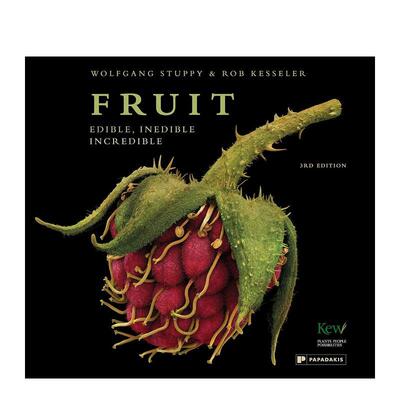 【预售】果实解剖学：食用性·非食用性与奇观性 Fruit: Edible  Inedible  Incredible 英文进口原版摄影作品集自然景观Wolfgang