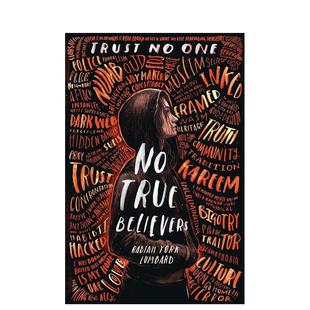 【现货】No True Believers，没有真正的信徒 英文原版图书籍进口正版 Lumbard, Rabiah York 青少年读物