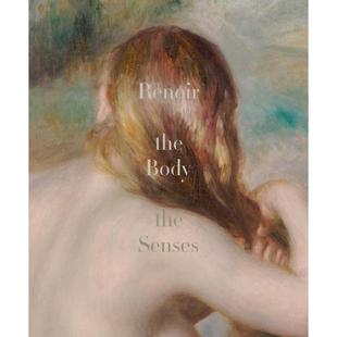Bell Renoir Senses Body 身体 Esther Yale 艺术画册画集 The 英文进口原版 感官 Press University 雷诺阿 现货