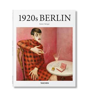 the 现货 Berlin 1920s 英文原版 Art 柏林 Basic 艺术图书Taschen 2.0 20世纪20年代