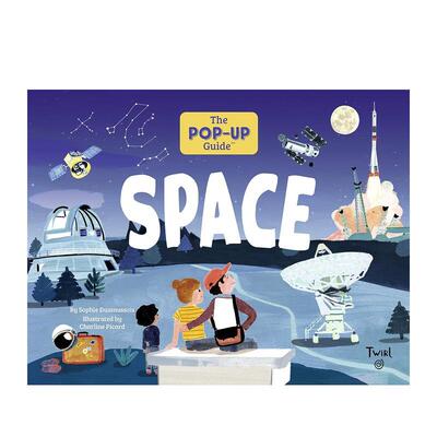 【预售】【The Pop-Up Guide】Space【立体指南】太空 英文进口原版立体图书 Sophie Dussaussois Charline Picard