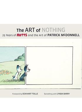 【现货】无物的艺术:25年的萌猫呆狗和帕特里克·麦克唐奈的艺术 The Art of Nothing 英文进口原版艺术插画原画设定集Abrams