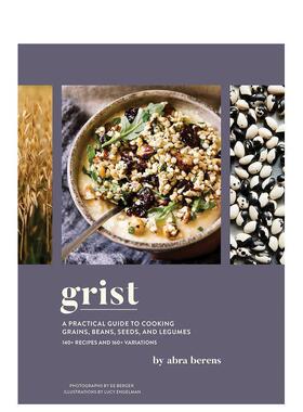 【现货】 Grist，谷物 英文原版图书籍进口正版 健康饮食料理菜式食谱指南图集 阿布拉•贝伦斯厨师指导 Abra Berens 餐饮