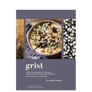 【现货】 Grist，谷物 英文原版图书籍进口正版 健康饮食料理菜式食谱指南图集 阿布拉•贝伦斯厨师指导 Abra Berens 餐饮