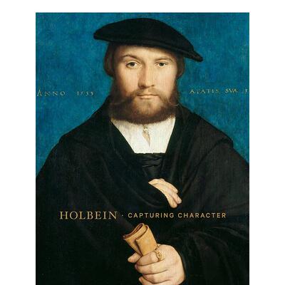 【现货】霍尔拜因—捕捉角色 Holbein - Capturing Character 原版英文艺术画册画集
